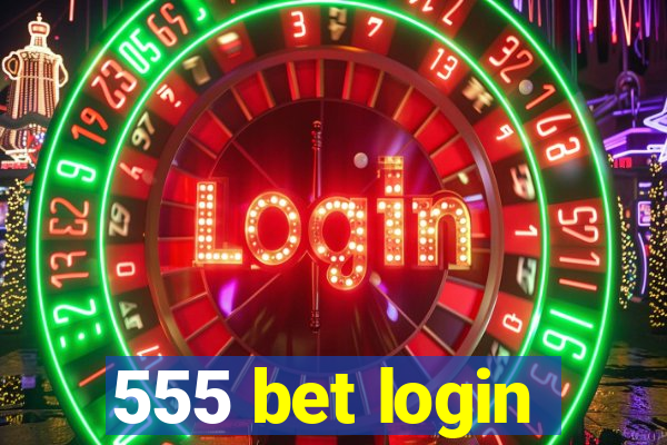 555 bet login